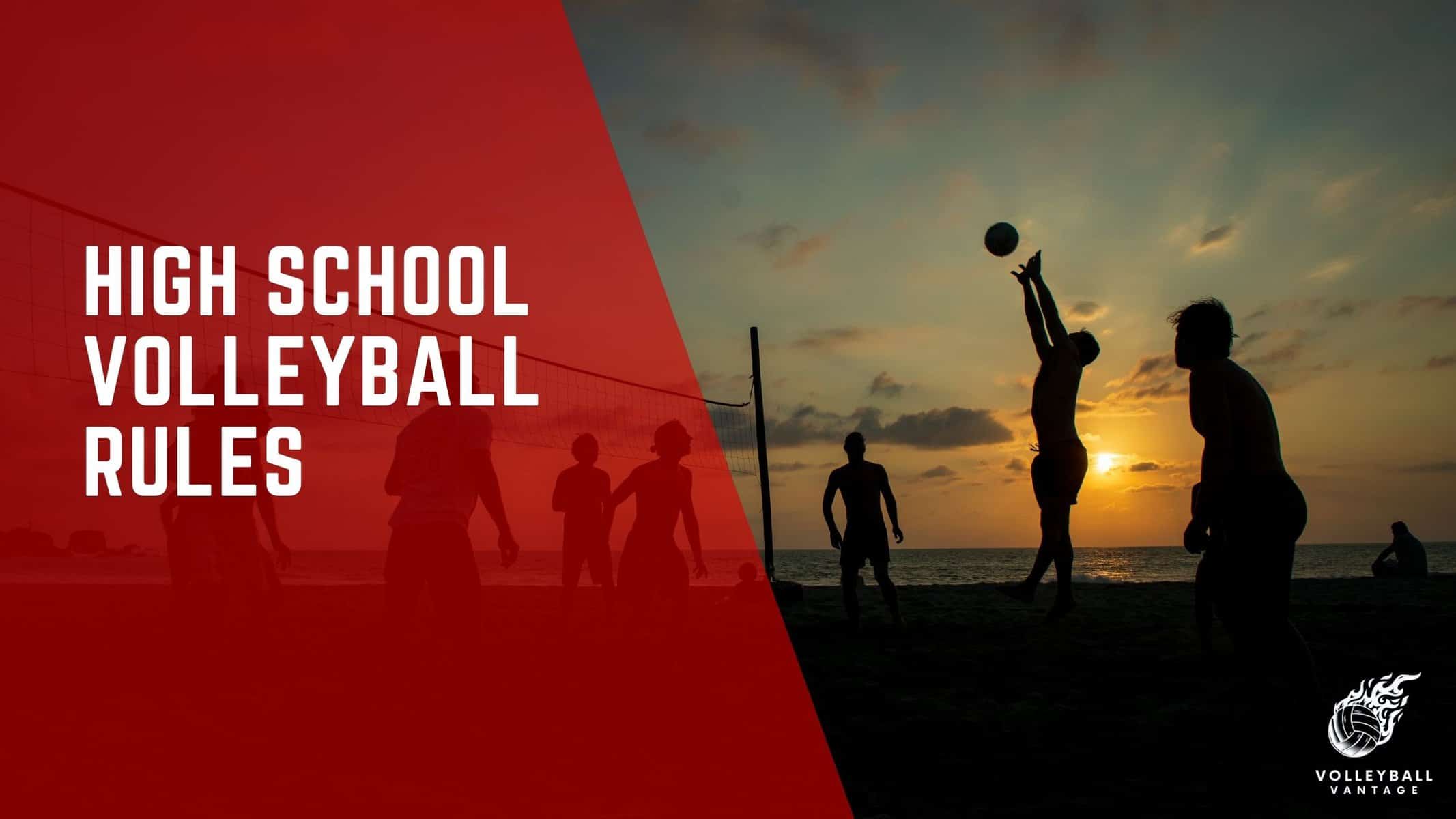high school volleyball rules