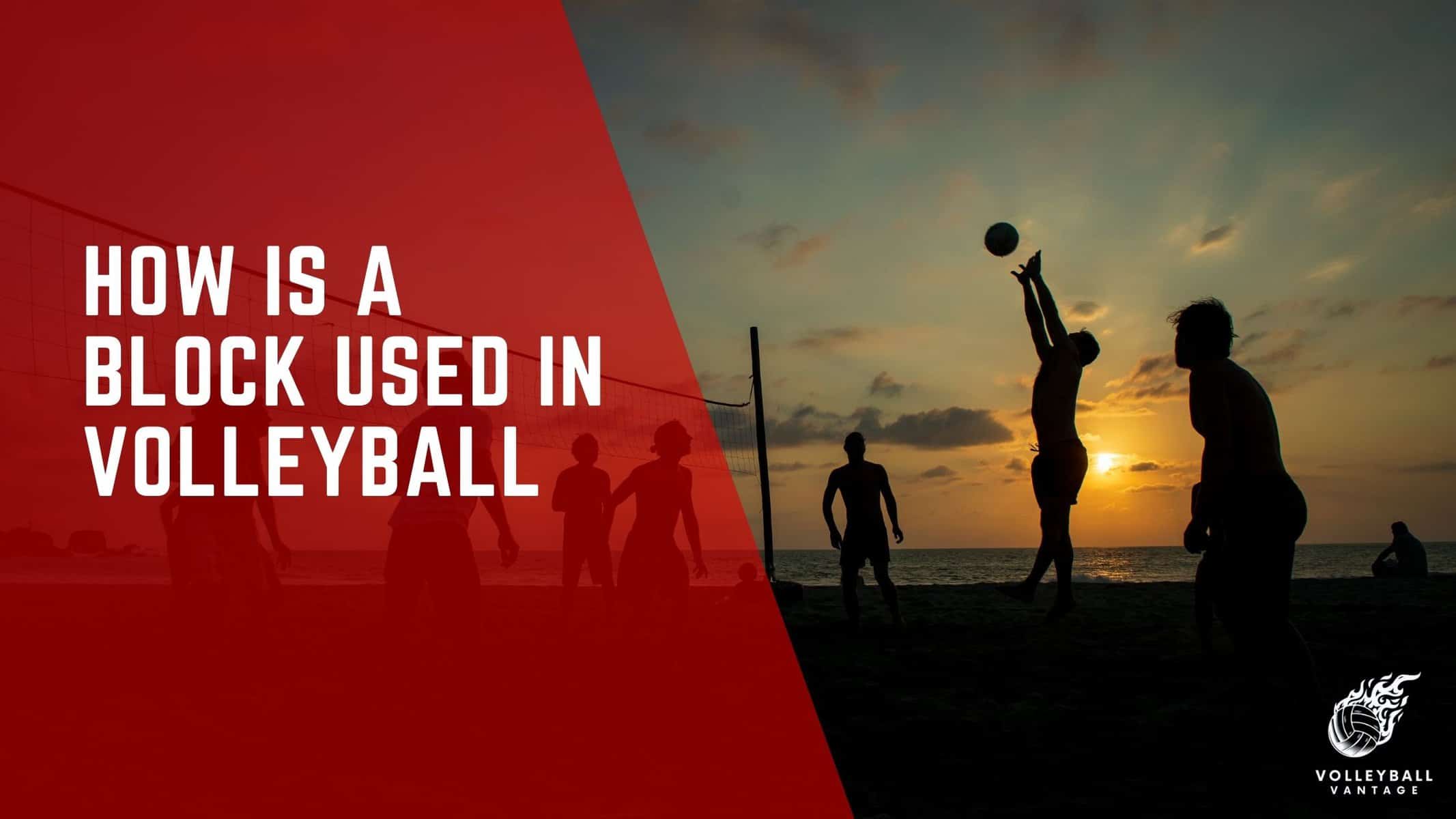 how is a block used in volleyball