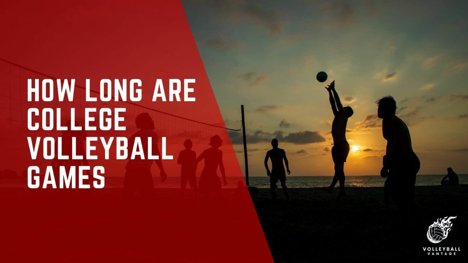 How Long are College Volleyball Games? A Detailed Guide Volleyball