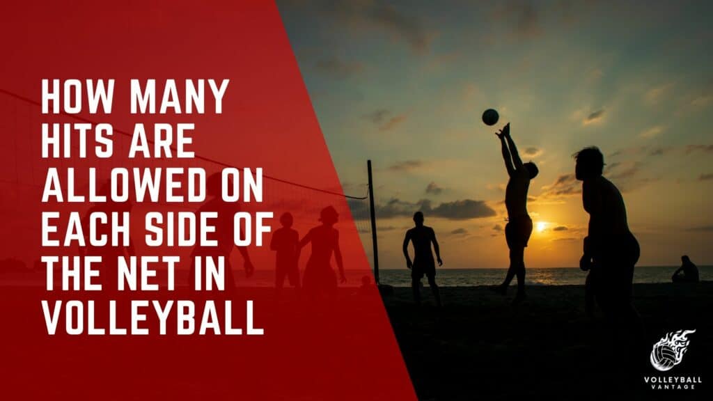 How Many Hits Are Allowed On Each Side Of The Net In Volleyball how-many-hits-are-allowed-on-each-side-of-the-net-in-volleyball