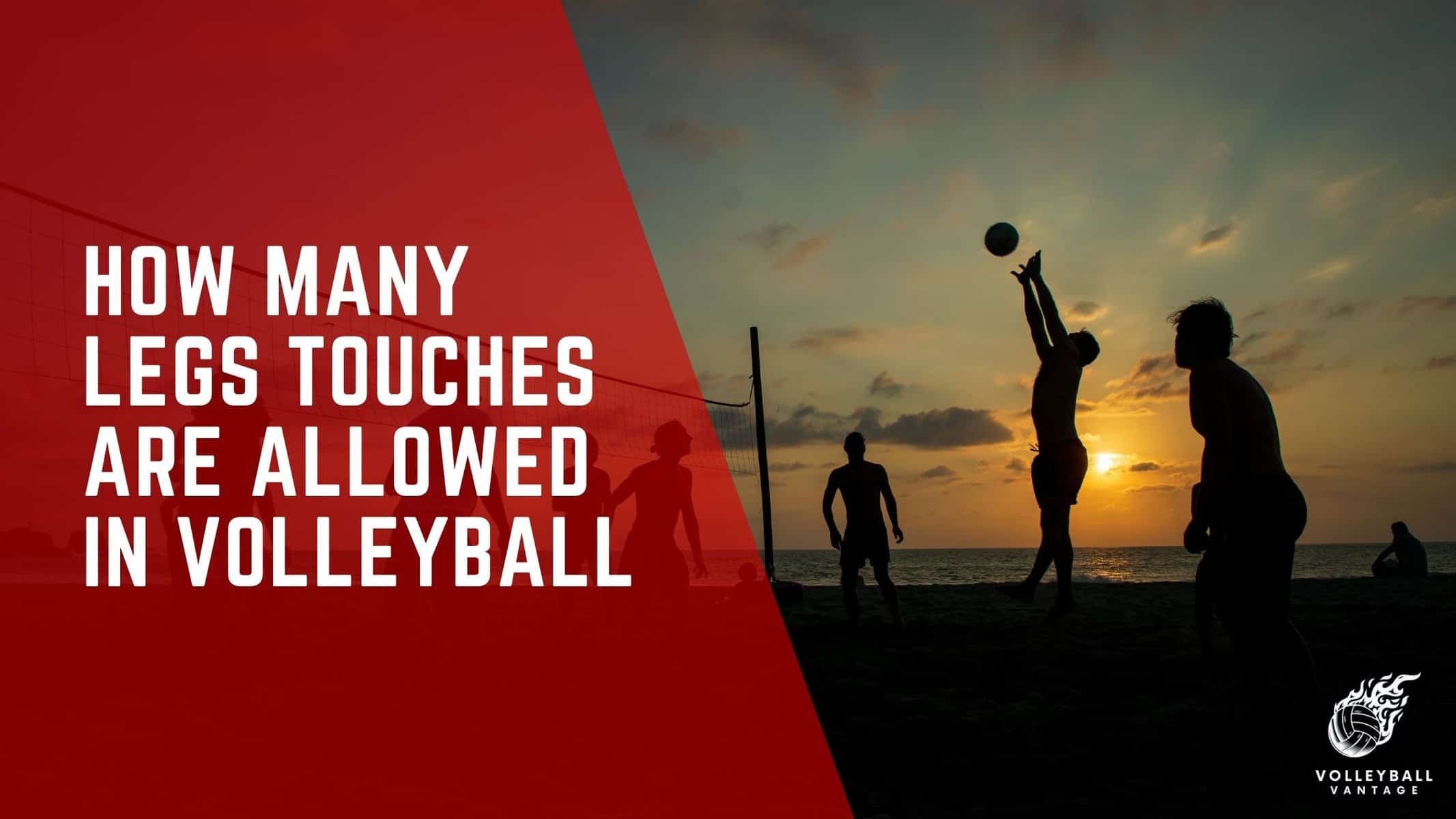 how many legs touches are allowed in volleyball