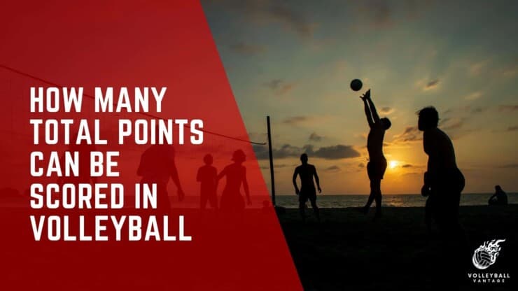 how many total points can be scored in volleyball