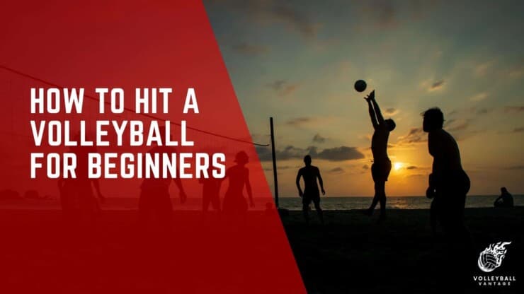 how to hit a volleyball for beginners