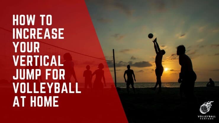 how to increase your vertical jump for volleyball at home