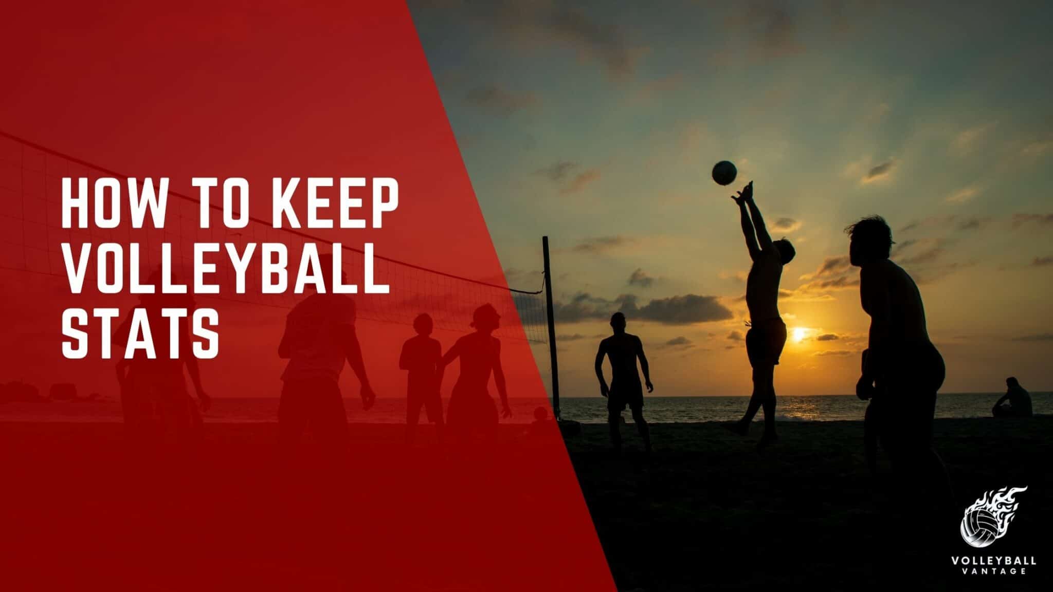 keeping-score-how-to-keep-volleyball-stats-effectively-volleyball