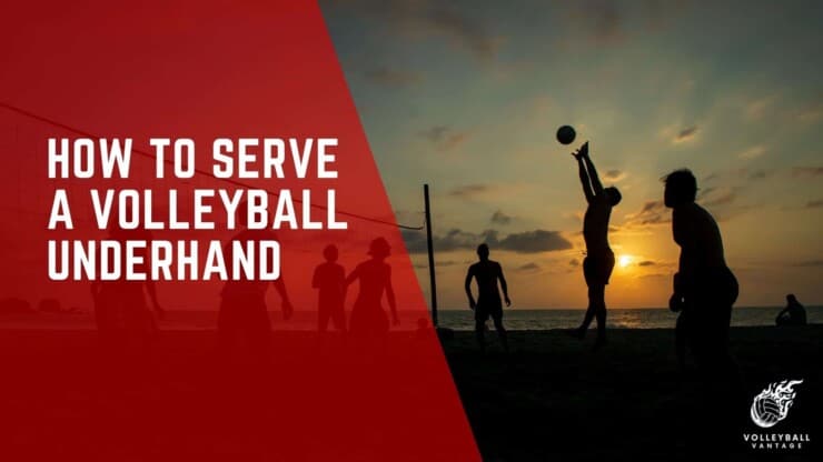 how to serve a volleyball underhand
