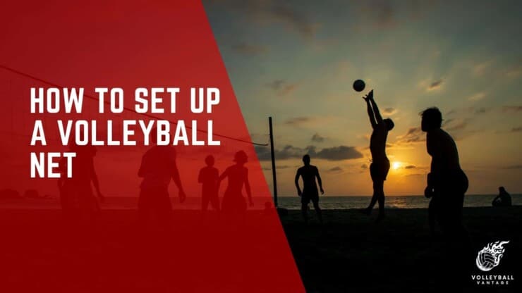 how to set up a volleyball net