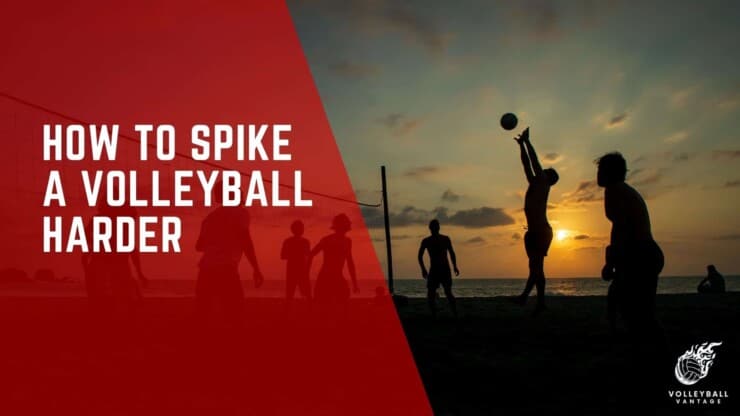 how to spike a volleyball harder