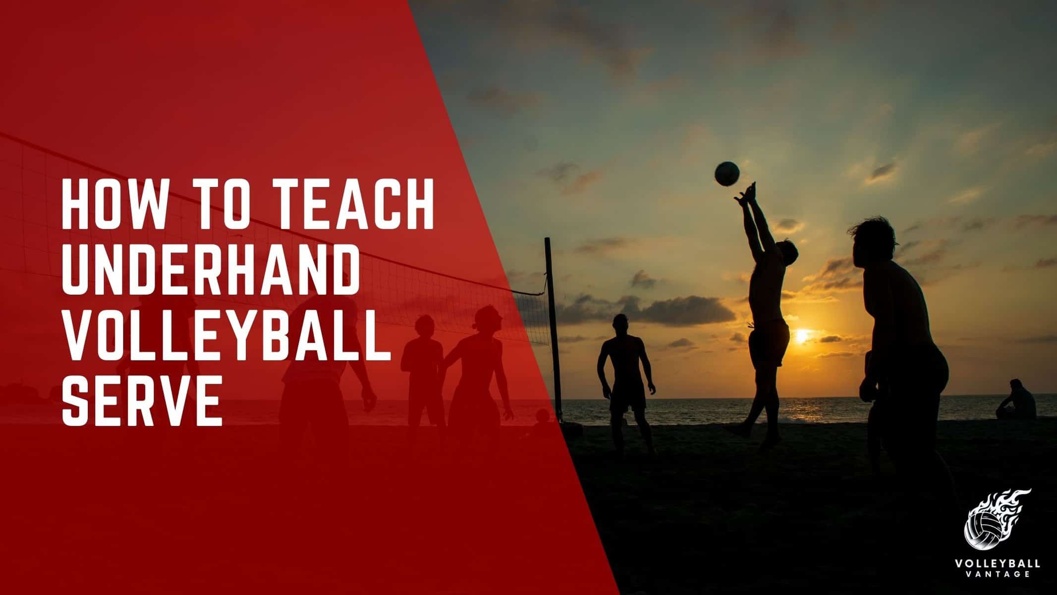 Perfecting the Art How to Teach Underhand Volleyball Serve
