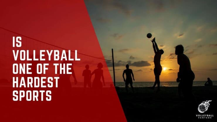 is volleyball one of the hardest sports