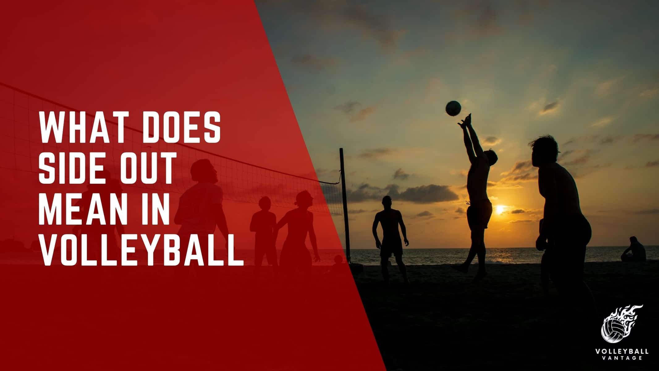 what does side out mean in volleyball