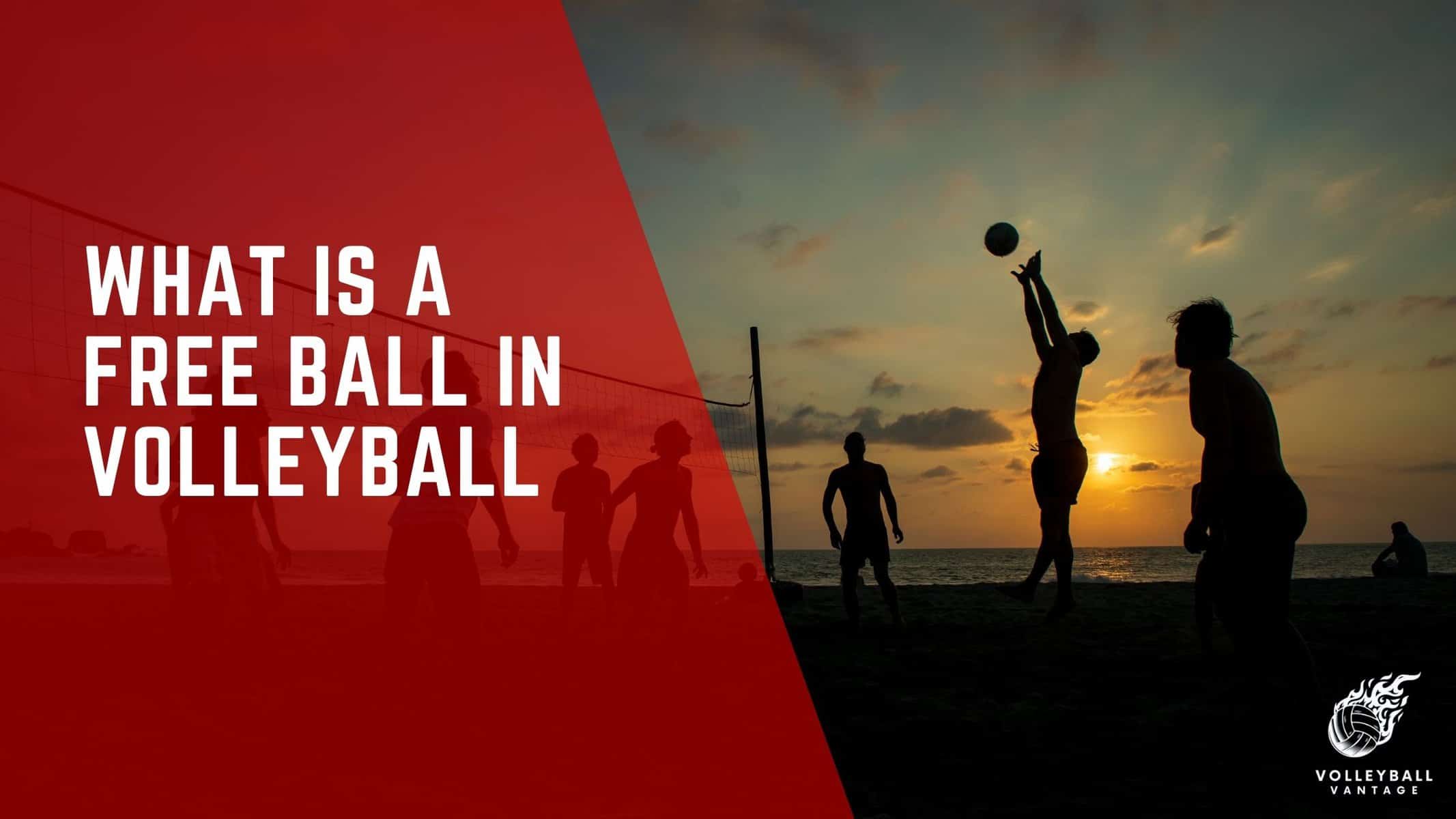 what is a free ball in volleyball