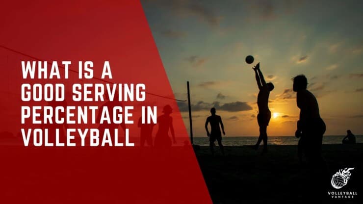 what is a good serving percentage in volleyball