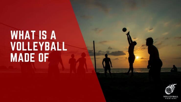 what is a volleyball made of