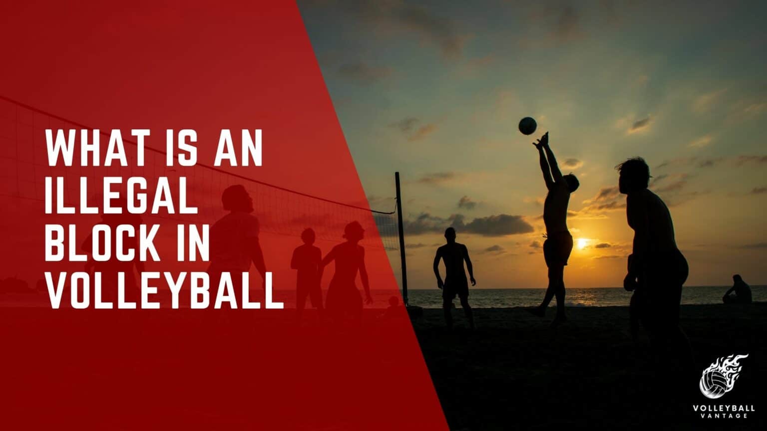 What is an Illegal Block in Volleyball Rules Explained Volleyball