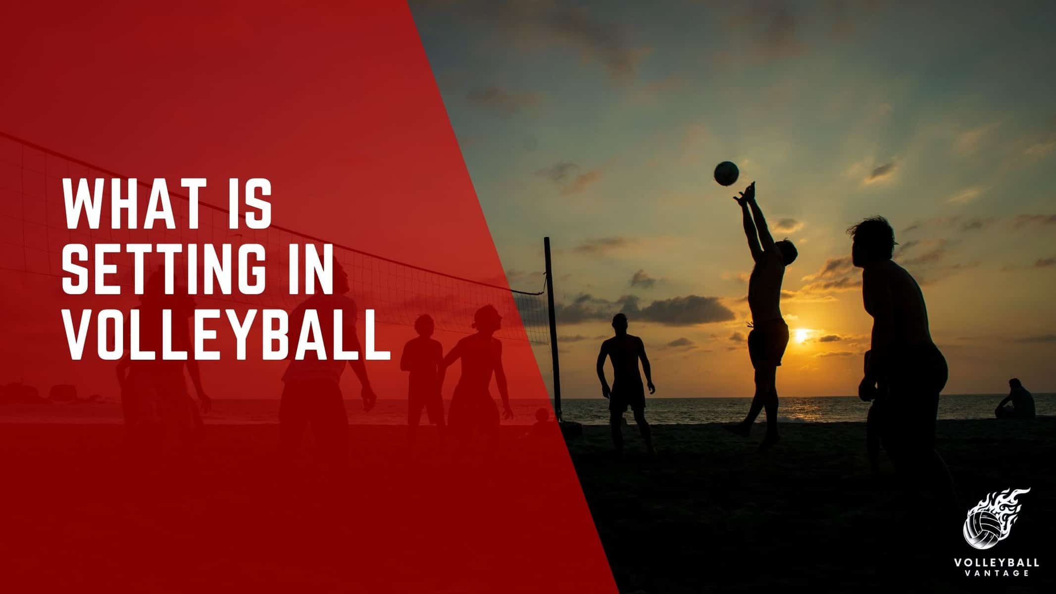 what is setting in volleyball