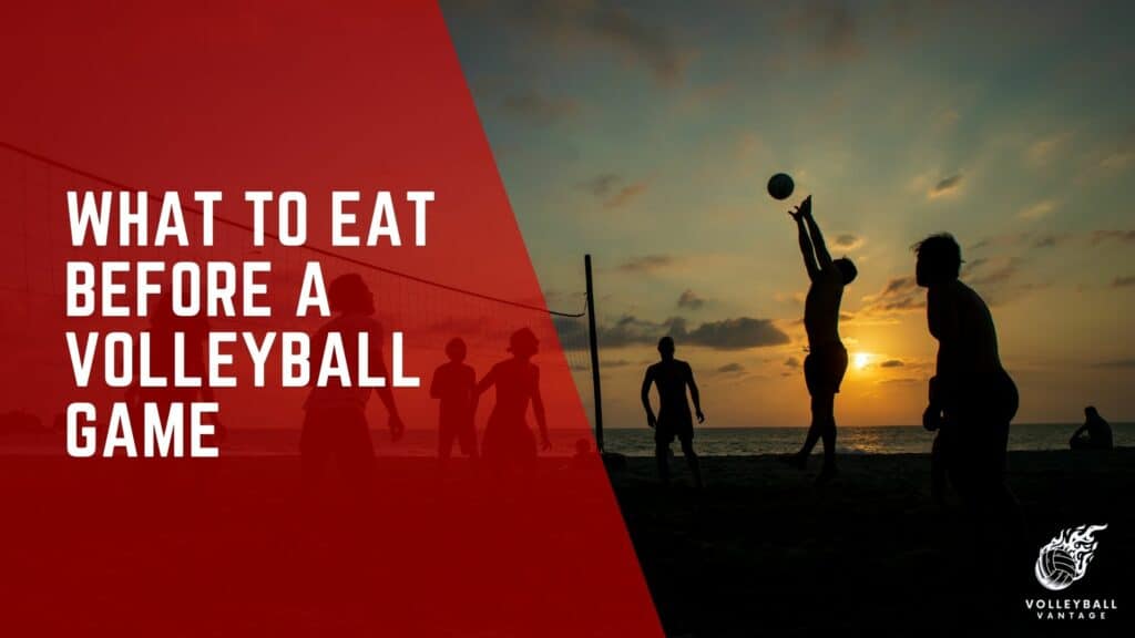 optimal-nutrition-what-to-eat-before-a-volleyball-game-volleyball